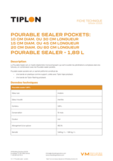 Tiplon Pourable sealer pockets - FT